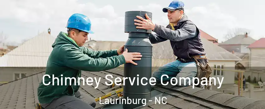 Chimney Service Company Laurinburg - NC