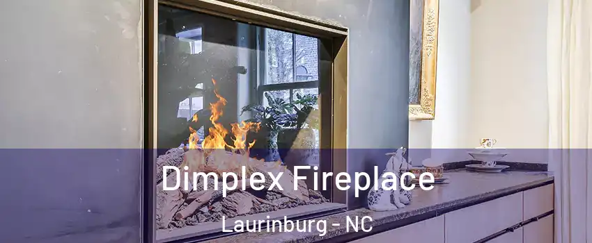 Dimplex Fireplace Laurinburg - NC
