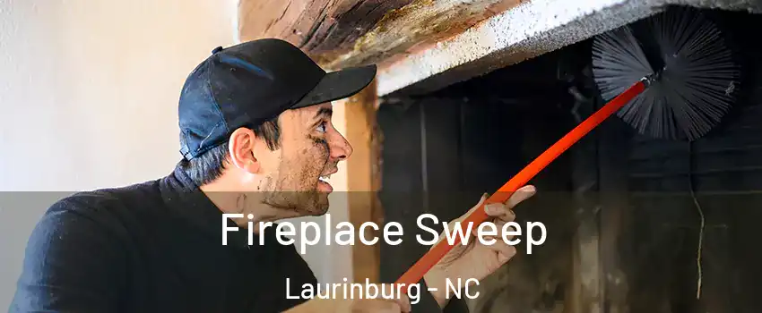 Fireplace Sweep Laurinburg - NC